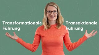 Transformationale Führung VS Transaktionale Führung [upl. by Tselec485]