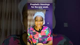 Prophetic blessings for the new week you shall end the month gloriously Amen [upl. by Oetsira]