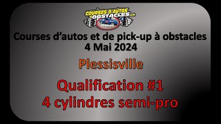 Courses à obstacles  Plessisville  4 Mai 2024  Qualification 1  4 cylindres semi pro [upl. by Atteyek]