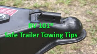 RV 101®  Safe Trailer Towing Tips [upl. by Liatrice]