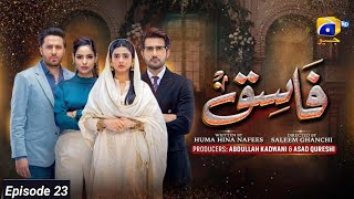 Fasiq Ep 24  Fasiq drama Ep 23 Promo  Fasiq Episode 23  Har Pal geo  its khawar Khn فاسق ڈرامہ [upl. by Prisca]