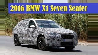 2016 BMW X1 Seven Seater the roof is longer and flatter and the rear section is taller [upl. by Akemehs368]