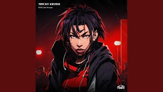 Tricky Krush [upl. by Haimerej]