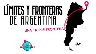 LÍMITES Y FRONTERAS de la ARGENTINA 🇦🇷 [upl. by Ap]