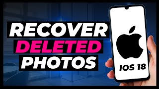 How to Recover Deleted Photos on iOS 18 [upl. by Nilahs]