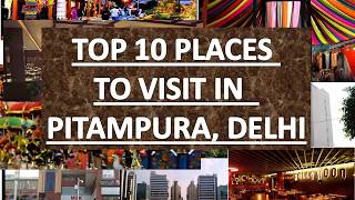 Top 10 Places Near Pitampura Delhi [upl. by Eydnarb693]