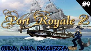 Guida alla ricchezza  Port Royale 2  Episodio 4  Attaccare le città e aprire attività [upl. by Aehtna]