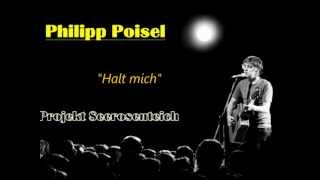 Philipp Poisel  Halt mich Projekt Seerosenteich [upl. by Meade]