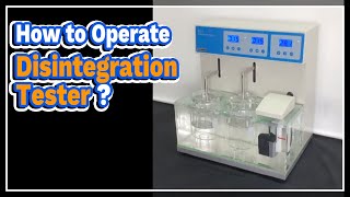 How to Operate Disintegration Tester  LABOAO [upl. by Elephus]