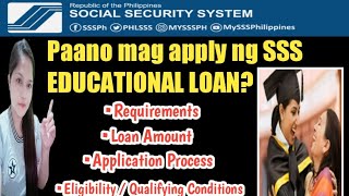 Paano mag apply ng SSS EDUCATIONAL LOAN 2023 application process [upl. by Annayhs42]