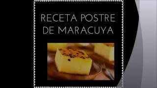 RECETA POSTRE DE MARACUYA [upl. by Sesilu]