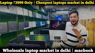 Laptop ₹3999 Only  Cheapest laptops market in delhi  Wholesale laptop market in delhi  macbook [upl. by Zehe]