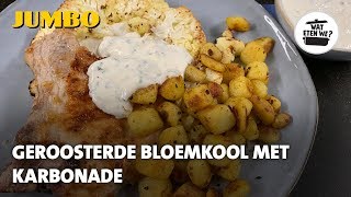 Wat eten we Geroosterde bloemkool met karbonade [upl. by Montano]