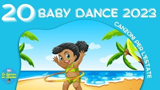 20 Baby Dance 2023 Canzoni per BambiniBaby DanceBaby Party [upl. by Pinzler]