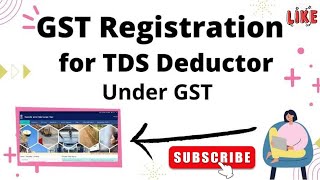 GST Registration for TDS Deductor under GST II How to Apply TDS registration under GST in hindi [upl. by Sterner]