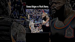 Roman Reigns vs Mark Henry 👿💯👿 shorts wwe [upl. by Yona135]