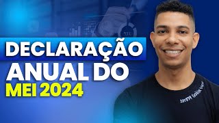 DECLARAÇÃO ANUAL DO MEI 2024 [upl. by Giah142]