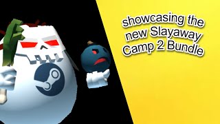 showcasing the new Slayaway Camp 2 Bundle [upl. by Colan]