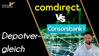 Comdirect oder Consorsbank Depotvergleich amp Erfahrungsbericht [upl. by Llertnad99]