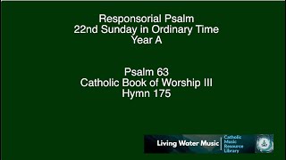 Responsorial Psalm  22nd Sunday in Ordinary Time  Year A [upl. by Lessard]