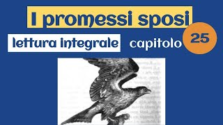 Promessi sposi  Capitolo 25  Lettura [upl. by Aelyk]