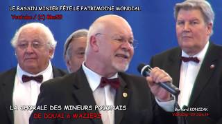 Mlampiste par la Chorale des Mineurs Polonais de DOUAI Un hommage aux mineurs à WAZIERS 2 [upl. by Eerrehs824]