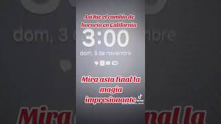 Cambio de horario en OXNARD CALIFORNIA horadeaventura oxnard california viralvideo [upl. by Leumek]