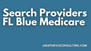 🎥 How to Look Up Medicare Providers on FL Blues Website 📋 [upl. by Areic500]