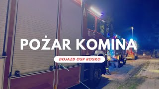 Pożar komina BIAŁA  WYJAZD OSP ROSKO [upl. by Brand]