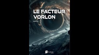 Pod de Lecture du Facteur Vorlon de Alain Lafond [upl. by Conal995]