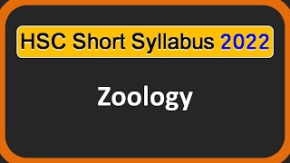 HSC Short Syllabus 2022  Zoology  Biology 2nd paper [upl. by Nollat]