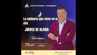 Jueves de gloria  Pastor Isaac Pimentel [upl. by Eittik97]