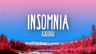 Kodoku  Insomnia Lyrics [upl. by Eelam495]