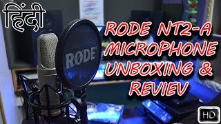 RODE NT2A Condenser Microphone Unboxing And Review in Hindi [upl. by Anaimad]