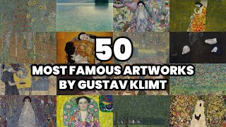 The 50 Most FAMOUS ARTWORKS by GUSTAV KLIMT 2025 [upl. by Eneleahs]