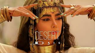 Desert Music  Ethnic amp Deep House Mix 2023 Vol17 [upl. by Nollat]