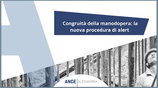 Congruità della manodopera la nuova procedura di alert [upl. by Haliled3]