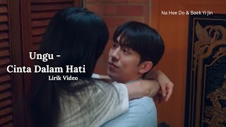 Ungu  Cinta Dalam Hati Lirik [upl. by Franckot]