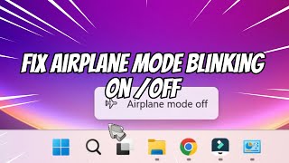 Fix Airplane Mode Blinking on off Windows 11 10 [upl. by Anastassia]