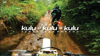 359 PART 3  GAS BARENG BARACUDA ADV  TRAILPASIRIPIS  SF BOBOCABIN CIKOLE  TANGKUBAN PERAHU [upl. by Dj]