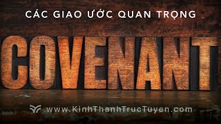 Giao Ước quan trọng nhất trong Kinh Thánh  Bài Giảng Tin Lành [upl. by Mccahill]