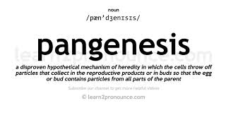 Pronunciation of Pangenesis  Definition of Pangenesis [upl. by Rehptsirhc757]