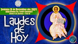 LAUDES DE HOY ✟ DOMINGO 10 DE NOVIEMBRE 2024 ✟ Camino Neocatecumenal ✟ Liturgia de las Horas [upl. by Philipps]