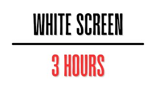 3 Exciting Hours of Pure White Screen in HD 🤩 [upl. by Vasiliu807]