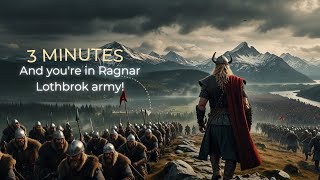 3 MINUTES And youre in Ragnar Lothbroks army [upl. by Trescott766]