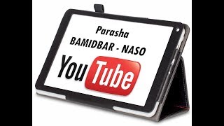 AUDIO VIDEO PARASHA BAMIDBAR NASO [upl. by Martynne]