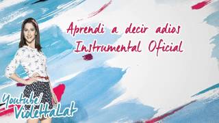 Violetta 3  Aprendi a decir adios  Instrumental Oficial [upl. by Radferd]