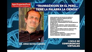 Biotecnología Ciencia y dogmas no cuajan Dr Jorge Mayer Phd MIP [upl. by Annoyed]