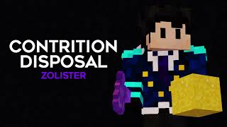 Contrition Disposal  Zolister [upl. by Allx]