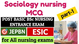 Sociology nursing question amp answer II 🎯JEPBN II 🎯ESIC II all nursing exams preparation II part￼1 [upl. by Lemaj]